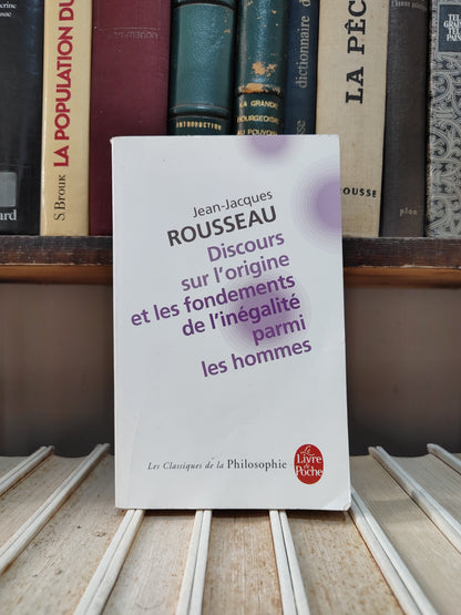 Rousseau - Discours sur l'origine et les fondements de l'inégalité parmi les hommes