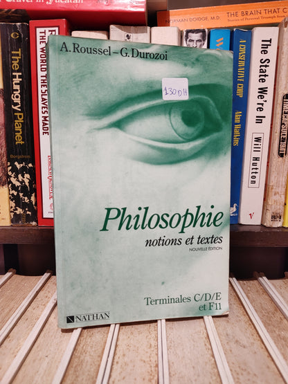 Roussel - Philosophie notions et textes Terminales C/D/E et F11