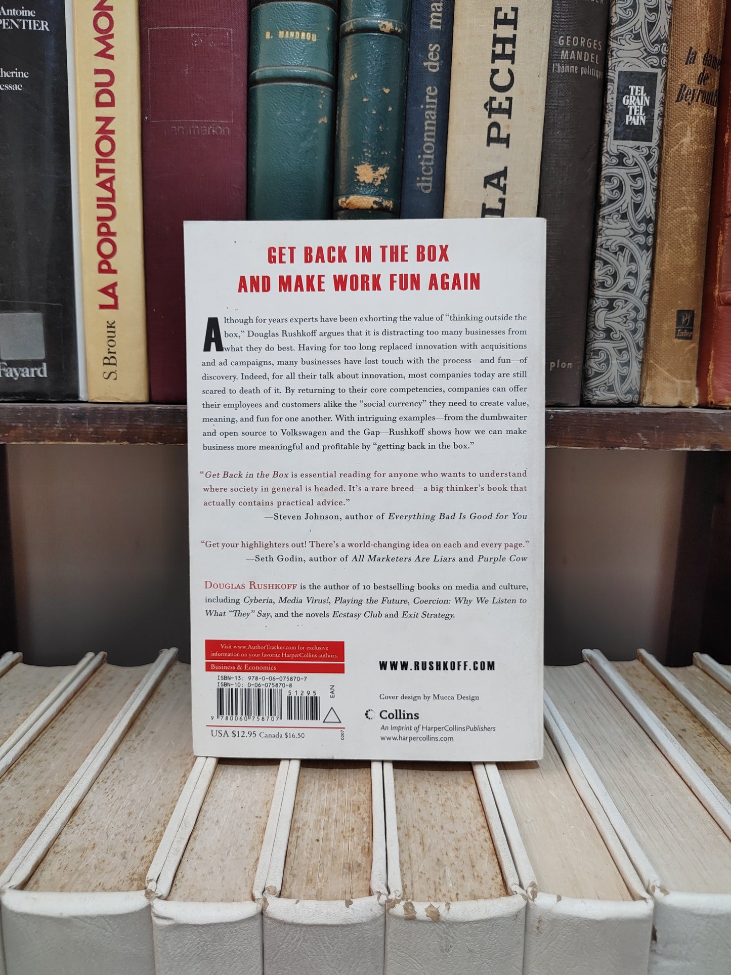 Rushkoff - Get back in the box : How being great at what you do is great for business