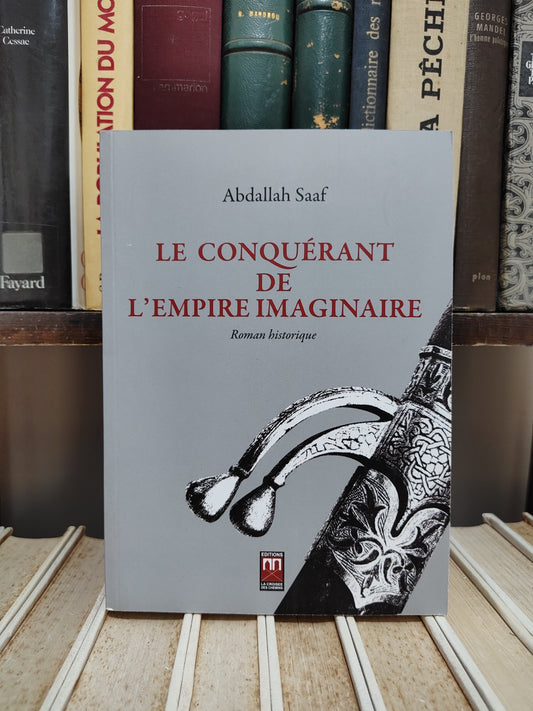Saaf - Le conquérant de l'empire imaginaire