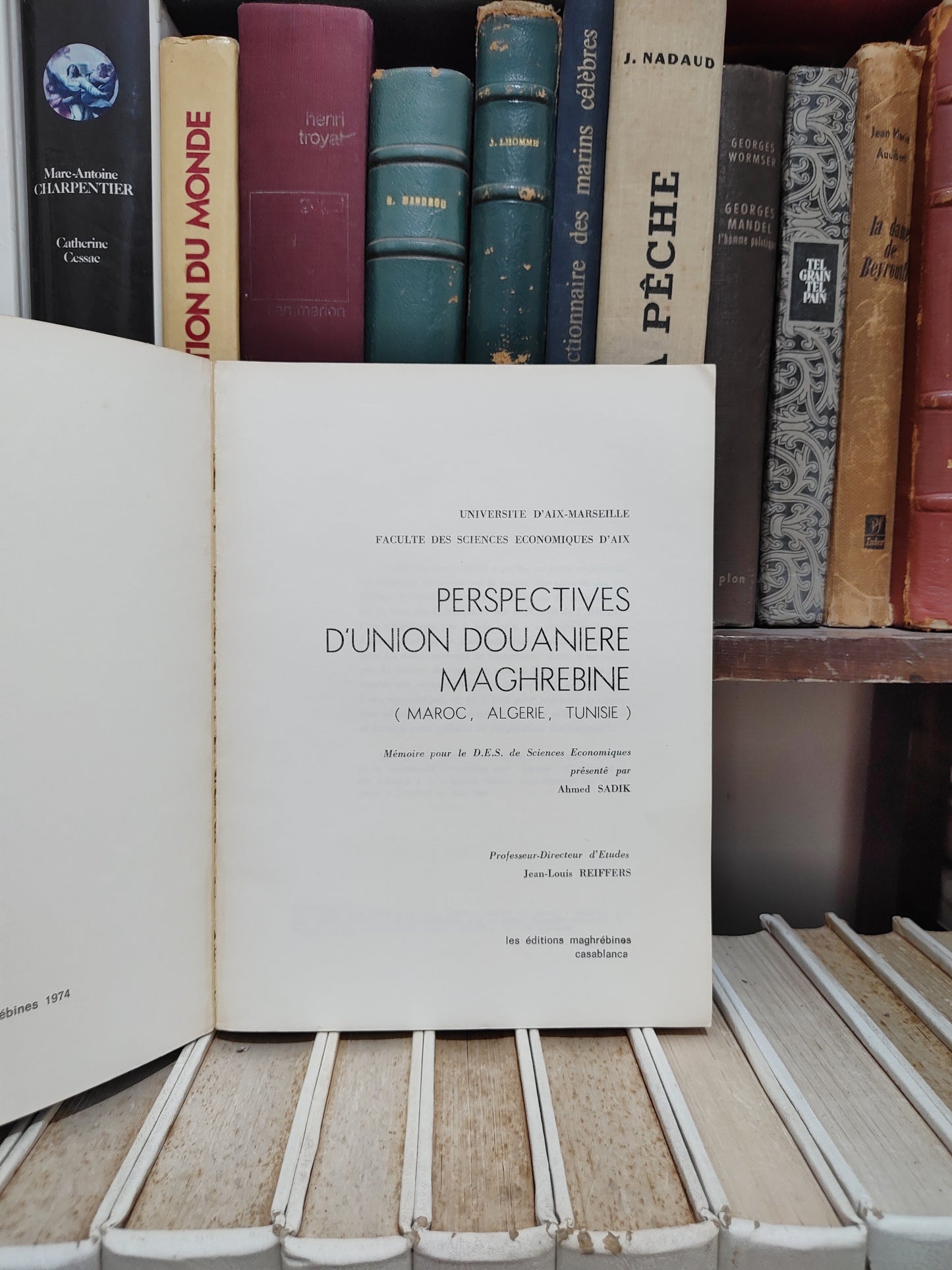 Sadiq - Perspectives d'union douanière maghrébine ( Maroc, Algérie, Tunisie )
