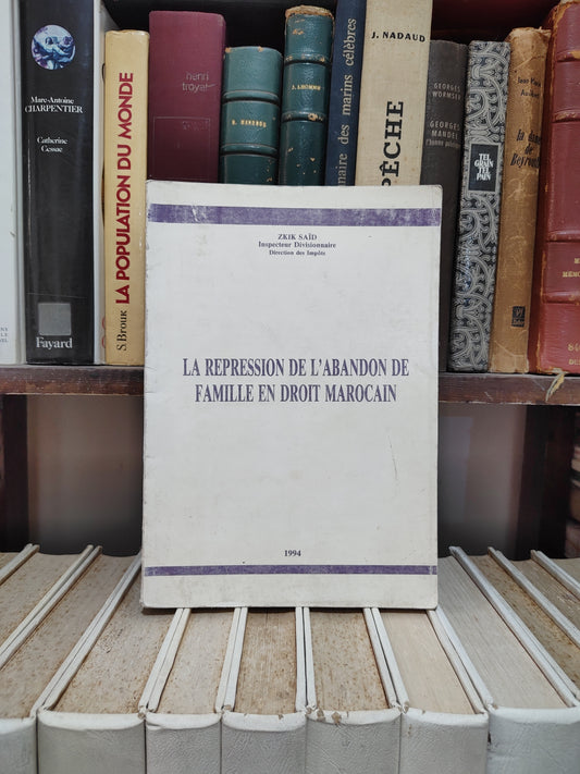 Said - La répression de l'abandon de famille en droit marocain