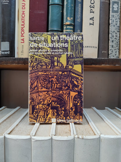 Sartre Un théatre de situations