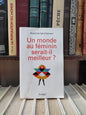 Sauveur - Un monde au féminin serait-il meilleur