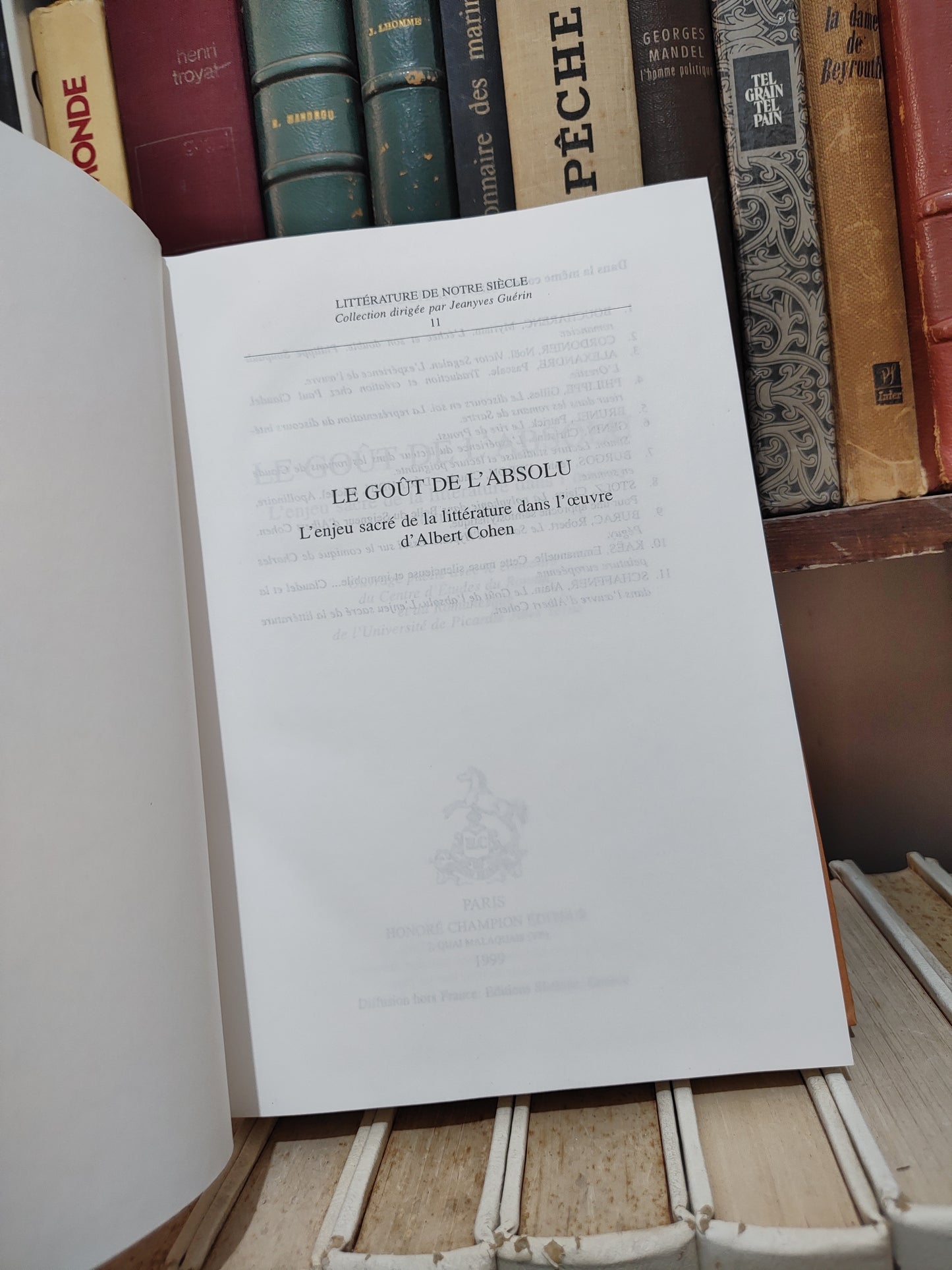 Schanffner - Le Gout de l'absolu ; l'enjeu sacré de la littérature dans l'œuvre d'Albert Cohen