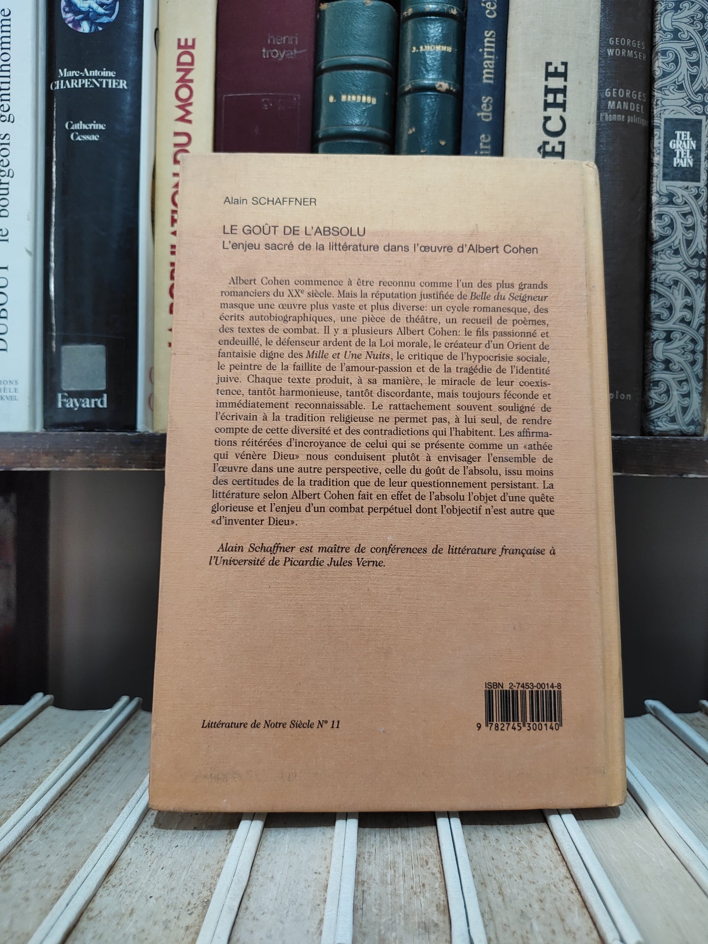 Schanffner - Le Gout de l'absolu ; l'enjeu sacré de la littérature dans l'œuvre d'Albert Cohen