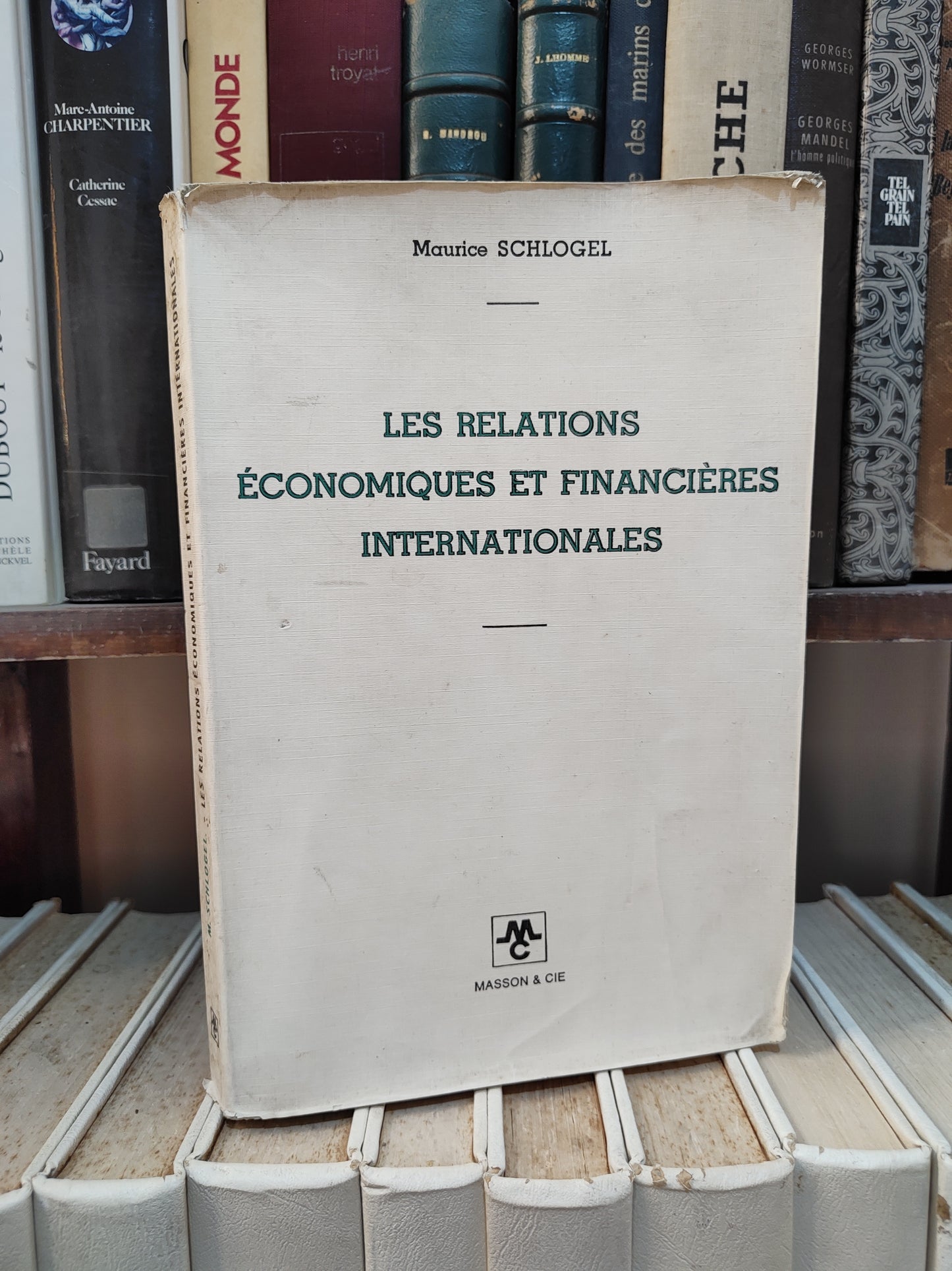 Schlogel - Les relations économiques et financières internationales