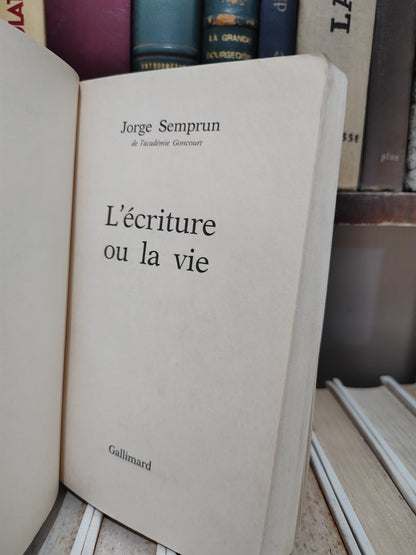 Semprun - L'écriture ou la vie