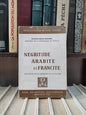 Senghor - Negritude arabite et francite
