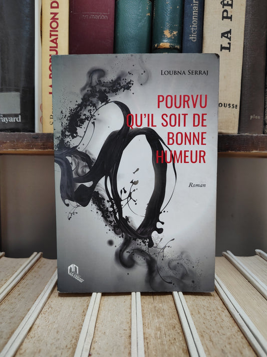 Serraj - Pourvu qu'il soit de bonne humeur