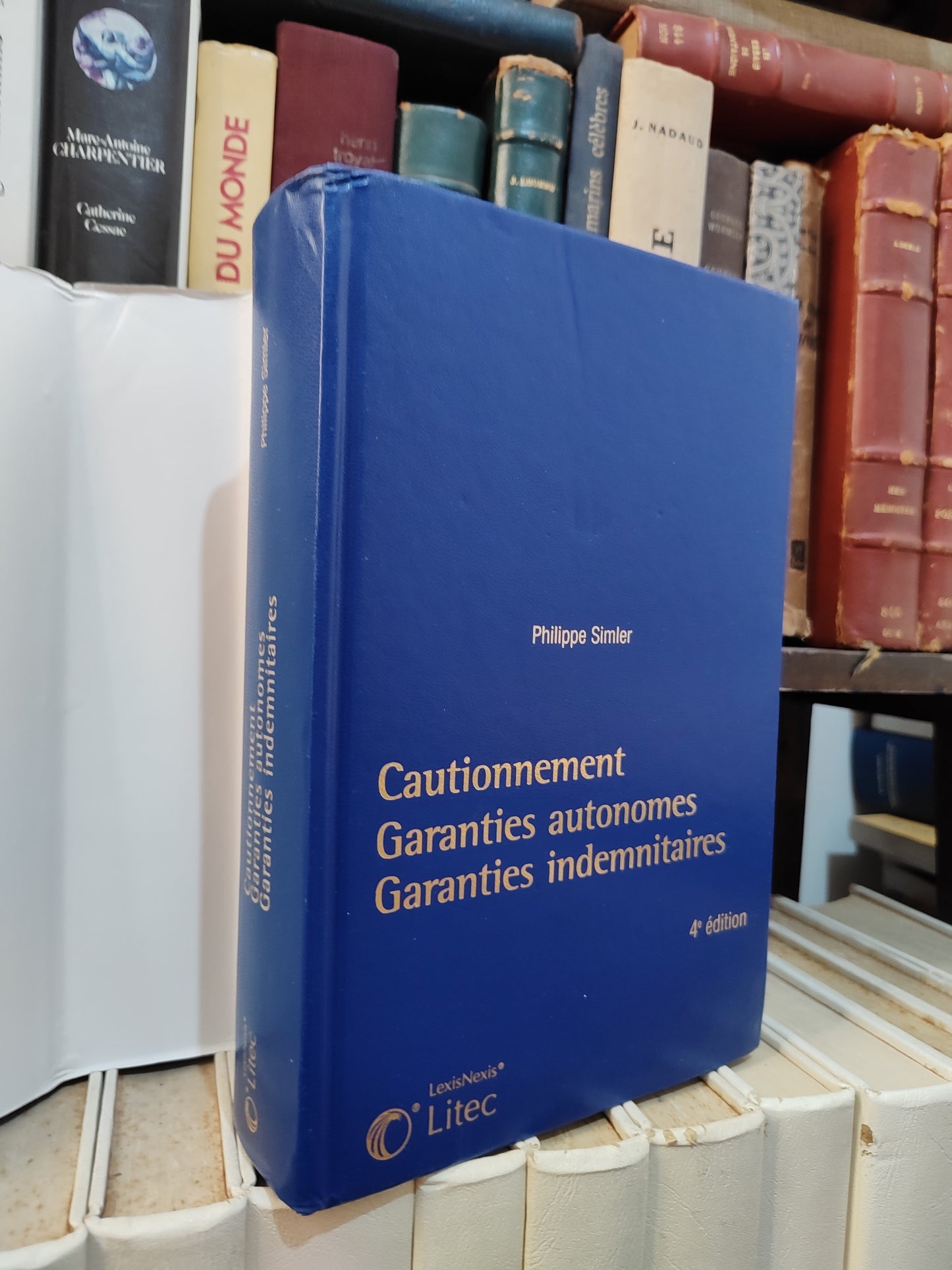 Simler - Traité Cautionnement Garanties autonomes Garanties indemnitaires