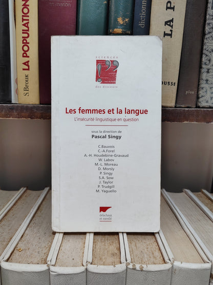 Singy - Les femmes et la langue ; L'insécurité linguistique en question