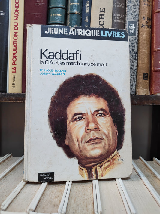 Soudan - Kaddafi : La CIA et les marchands de morts