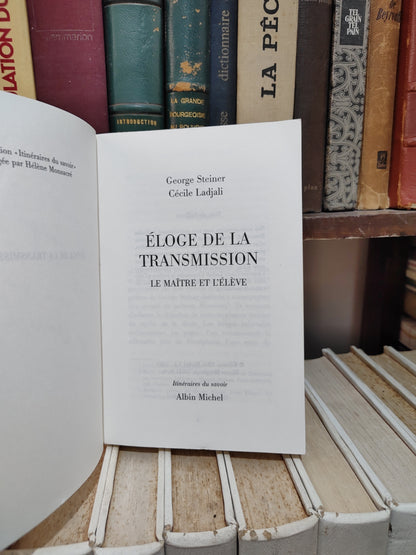 Steiner - Éloge de ma transmission