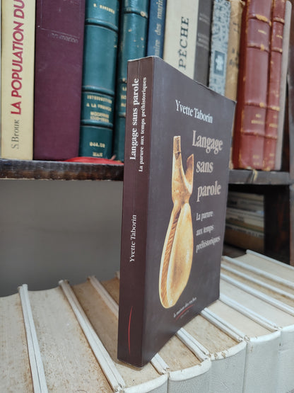 Taborin - Langue sans parole : La parure aux temps préhistorique