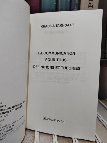 Takhdate - La communication pour tous : définitions et théories