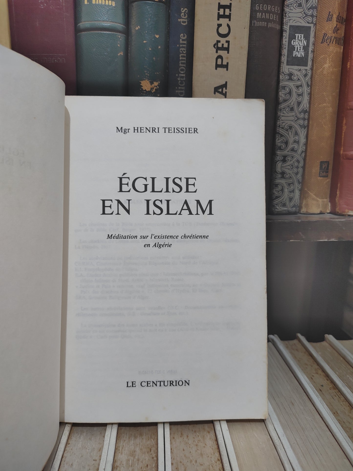 Teissier - Église en Islam : Méditation sur l'existence chrétienne en Algérie
