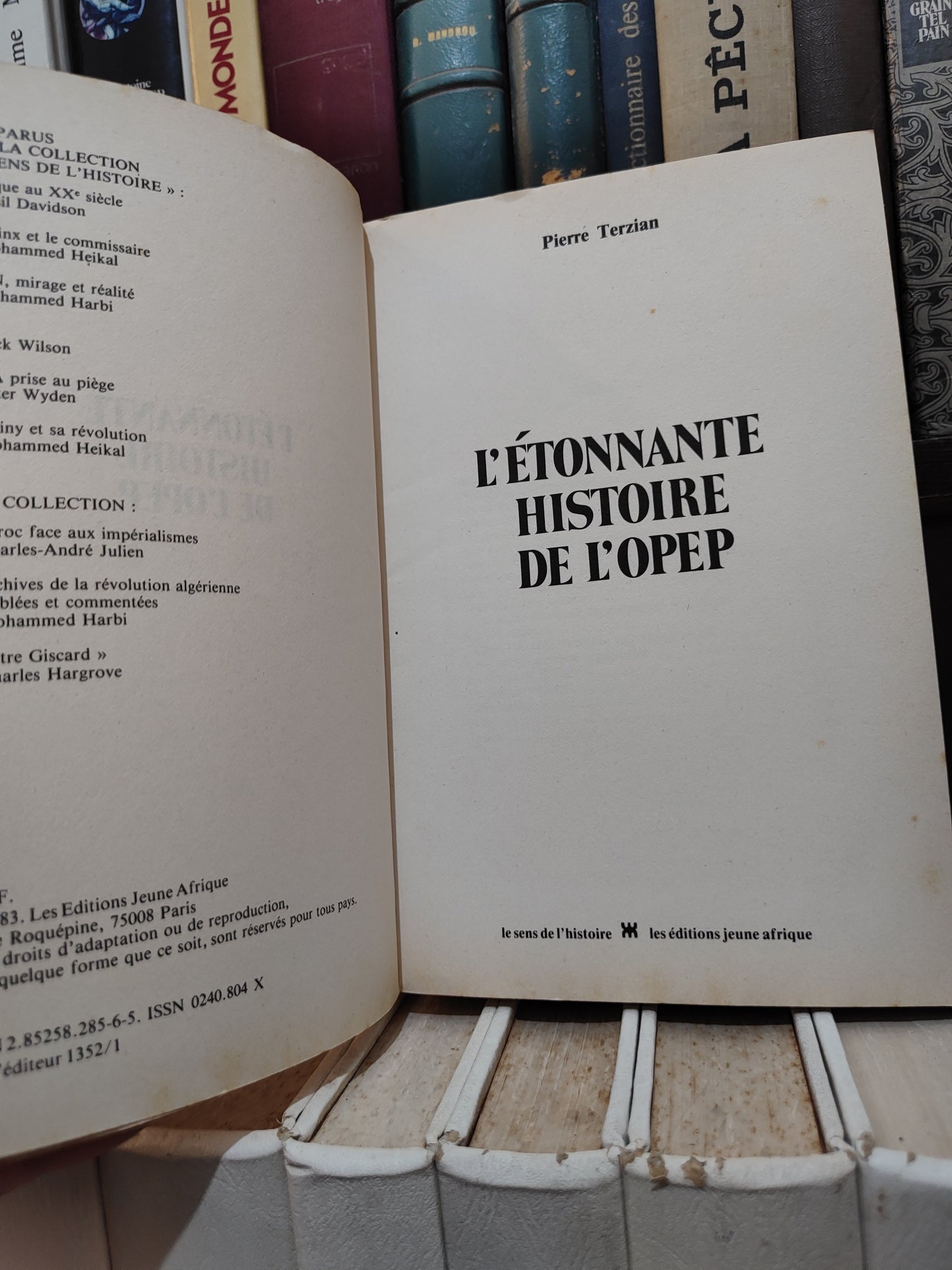 Terzain - - L'étonnante histoire de l'OPEP