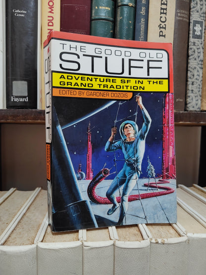 The good stuff adventure sf in the grand tradition