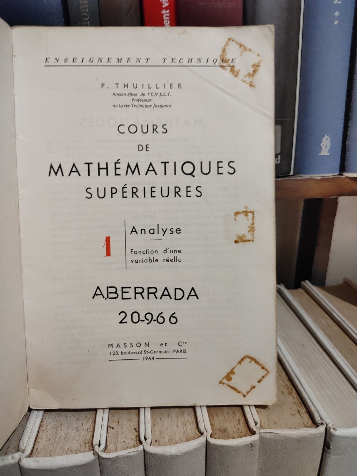 Thuillier - Cours de mathématiques supérieurs