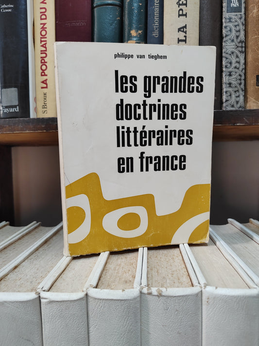 Tieghem - Les grandes doctrines littéraires en France