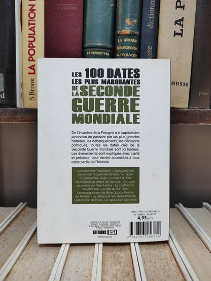 Tillier - Les 100 dates les plus marquantes de la seconde guerre mondiale