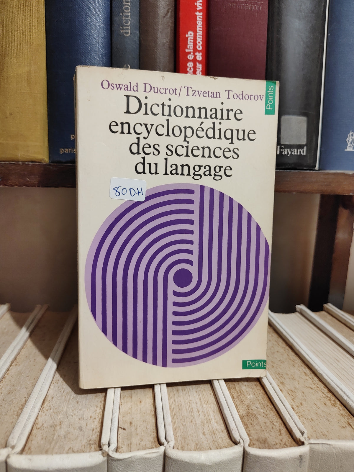 Todorov - Dictionnaire encyclopédique des sciences du language
