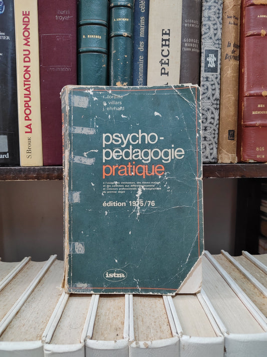 Toraille - Psychopédagogie pratique (voir photo d'avant propos)
