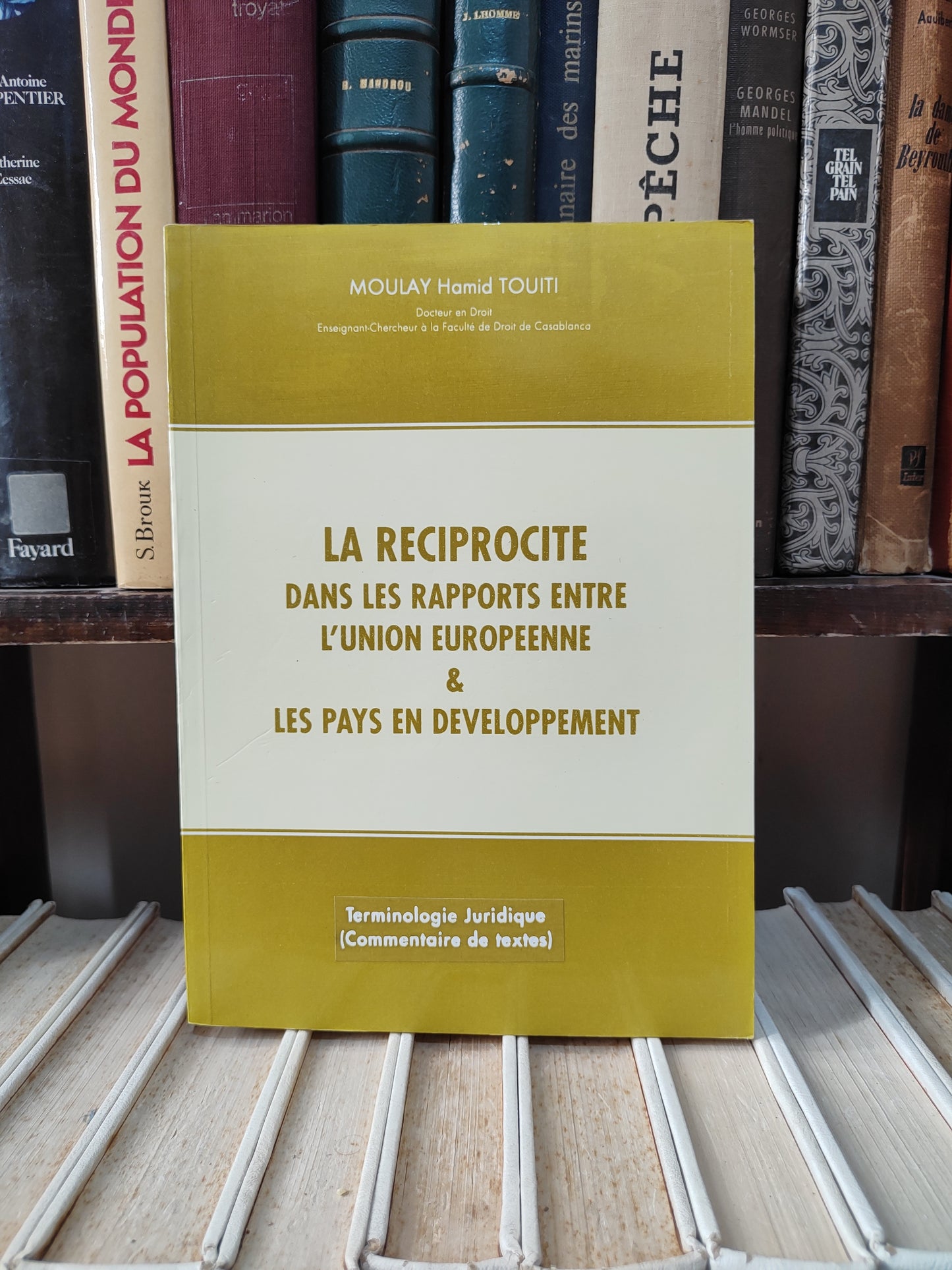 Touiti - La réciprocité dans les rapports entre l'Union Européenne et les pays en développement
