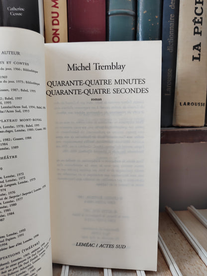 Tremblay - Quarante-quatre minutes quarante quatre secondes