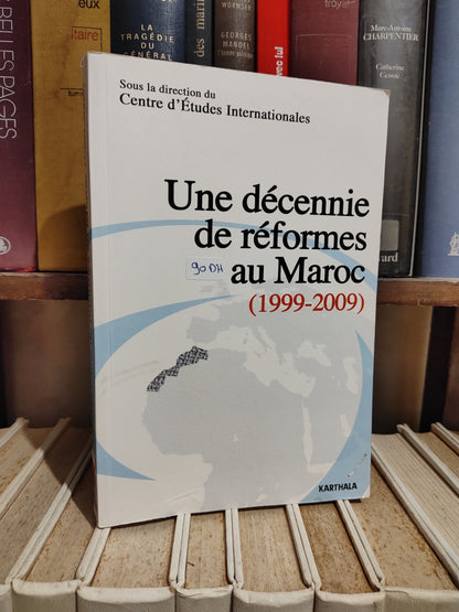 Une décennie de réformes au Maroc 1990-2009