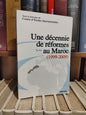 Une décennie de réformes au Maroc 1990-2009