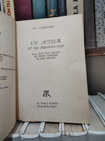 Vandromme - Jean Anouilh ; un auteur et ses personnages
