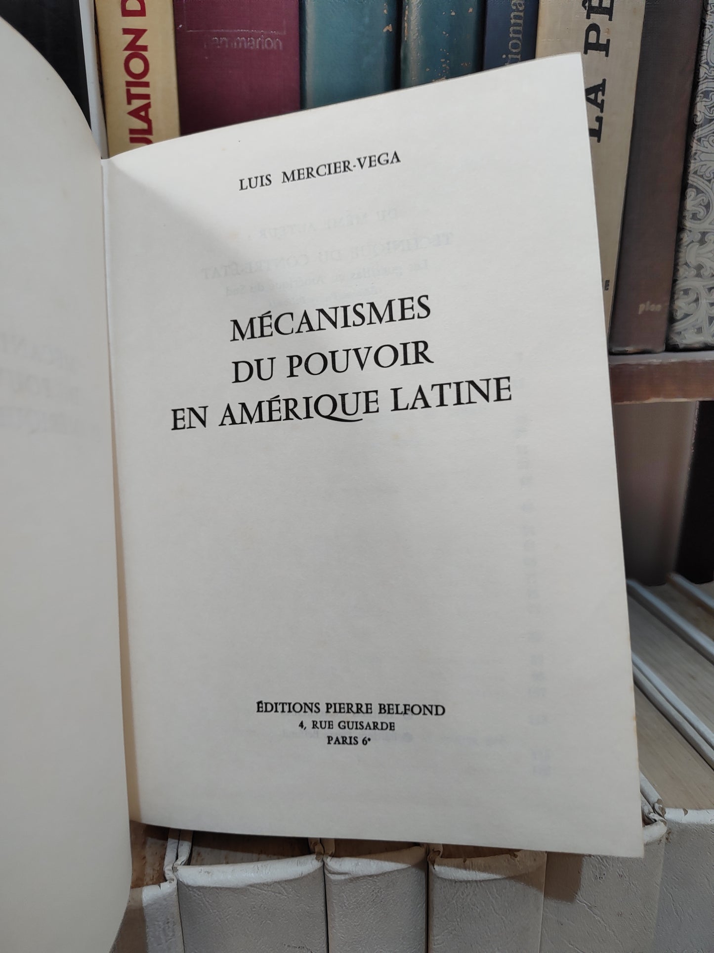 Vega - Mécanismes du pouvoir en Amérique Latine