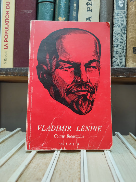 Vladimir Lénine : Courte biographie