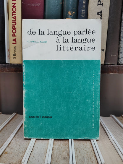 Wagner - De la langue parlée à la langue littéraire