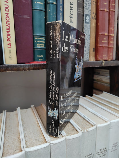 Walter - Le mémorial des siècles IIIe siècle les événements La montée des Sassanides