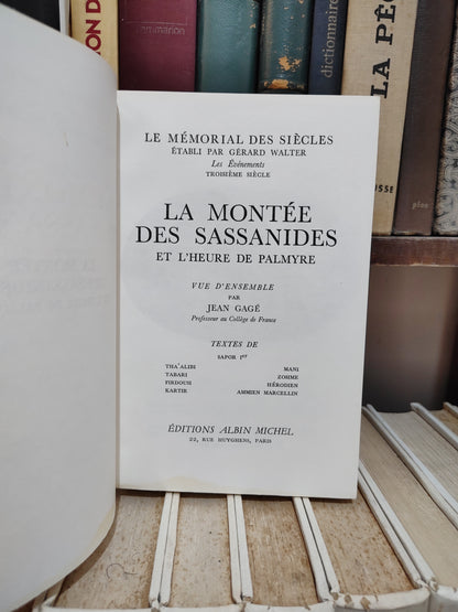 Walter - Le mémorial des siècles IIIe siècle les événements La montée des Sassanides