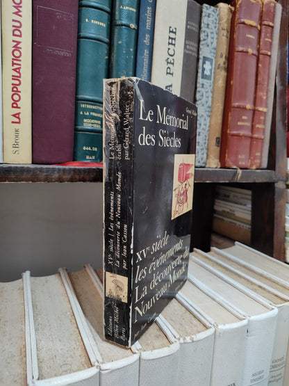 Walter Le mémorial des siècles XVe siècle La découverte du Nouveau Monde