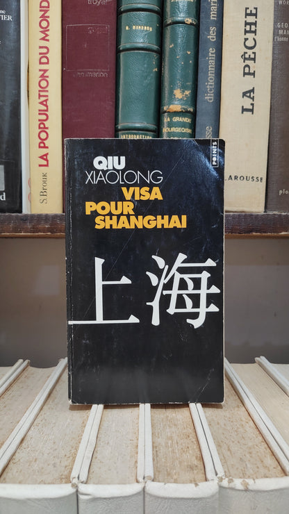 Xiaolong - Visa pour Shanghai