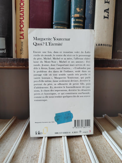 Yourcenar - Quoi L'éternité
