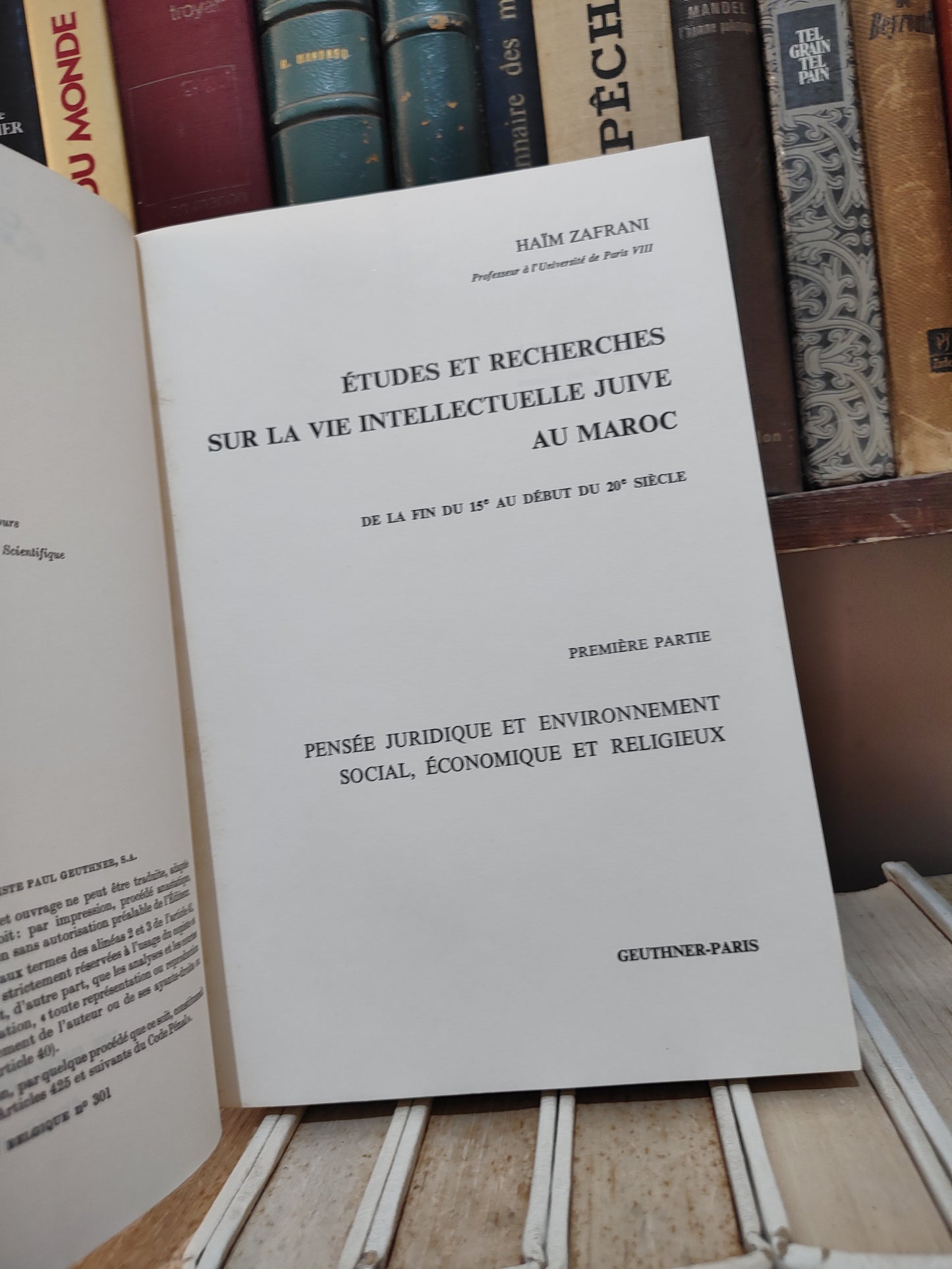 Zafrani - Les juifs du Maroc : Vie sociale, économique et religieuse ; études de Taqqanot et Responsa