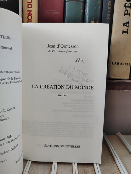 d'Ormesson - La création du monde