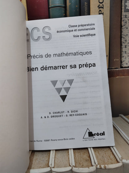 ECS Précis de mathématiques bien démarrer sa prépa