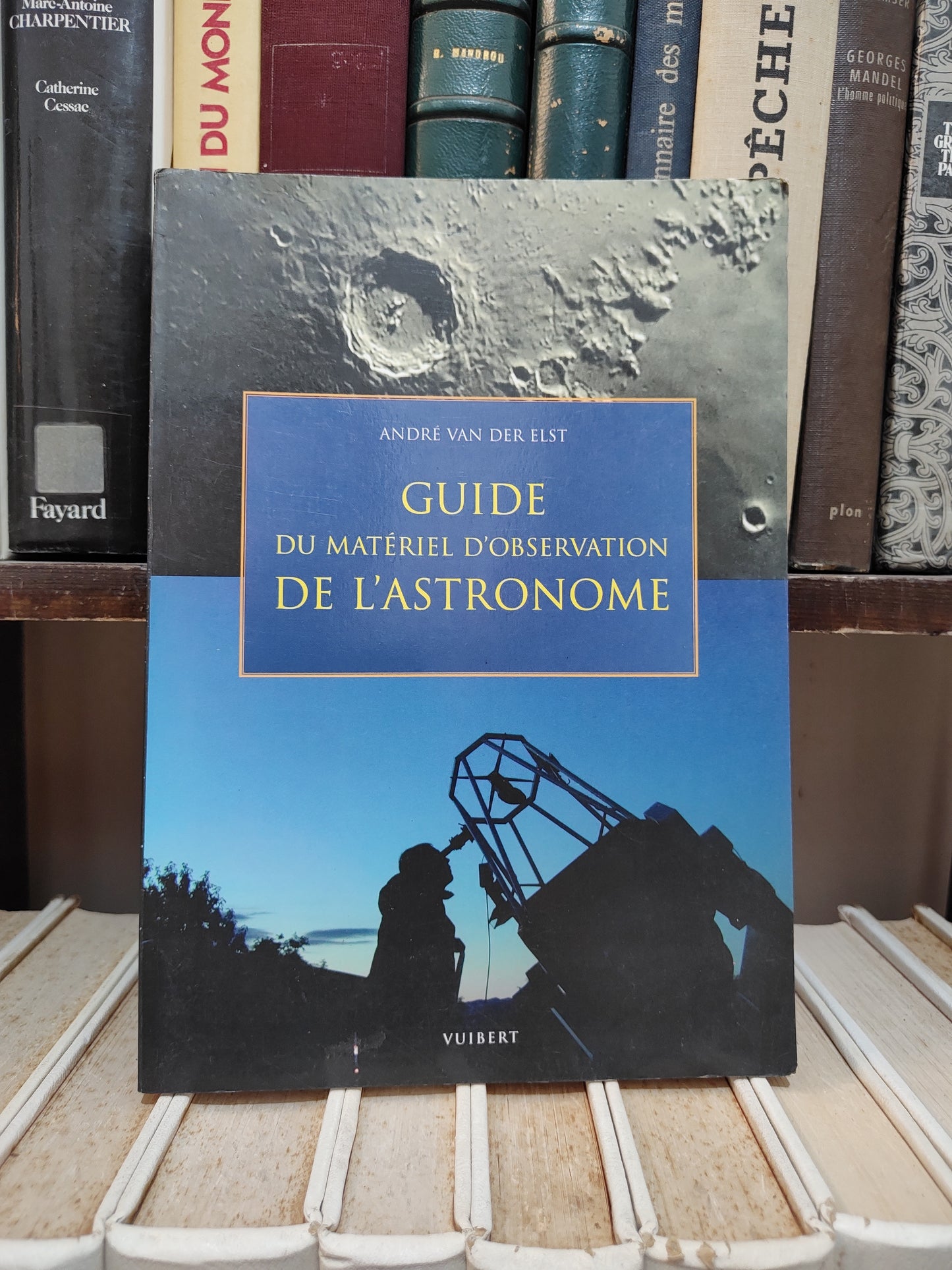 Der elst - Guide du matériel d'observation de l'astronomie