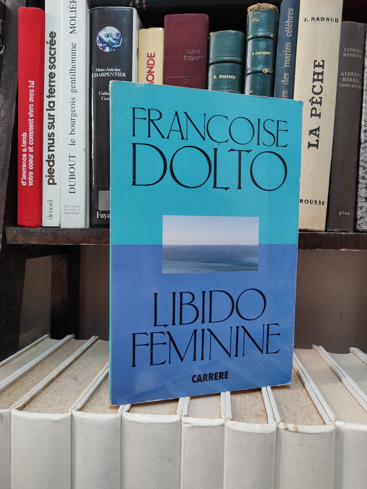 Dolto - Libido féminine