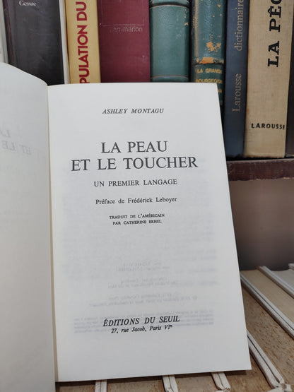 Montagu - La peau et le toucher un premier language