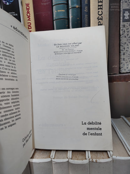 Mirabail La débilité mentale de l'enfant