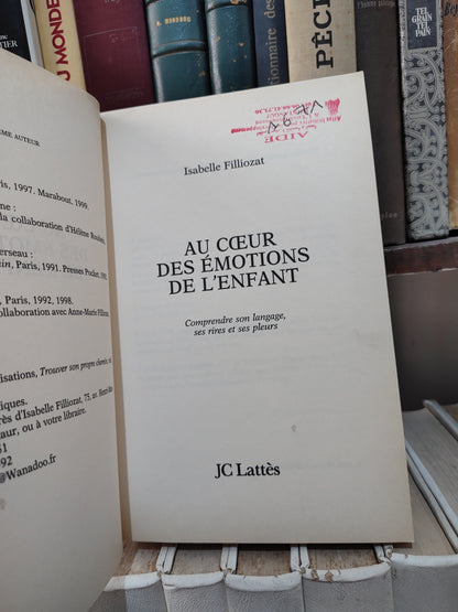 Filliozat - Au cœur des émotions de l'enfant