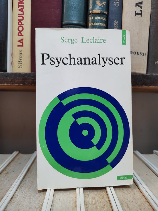 Leclaire - Psychanalyser